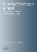 Cover: Musikp&auml;dagogik erlebt - Schott Music