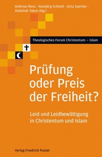 Abbildung von: Prüfung oder Preis der Freiheit? - Pustet, F