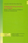 Cover: Selbstbestimmung, Assistenz und Teilhabe - Evangelischer Verlag Stuttgart