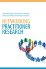 Cover: Networking Practitioner Research - Routledge