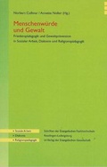 Cover: Menschenw&uuml;rde und Gewalt - Evangelischer Verlag Stuttgart