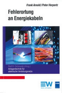 Abbildung von: Fehlerortung an Energiekabeln - VDE Verlag