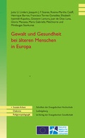 Cover: Gewalt und Gesundheit bei &auml;lteren Menschen in Europa - Evangelischer Verlag Stuttgart