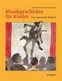 Cover: Musikgeschichte für Kinder - Schott Music