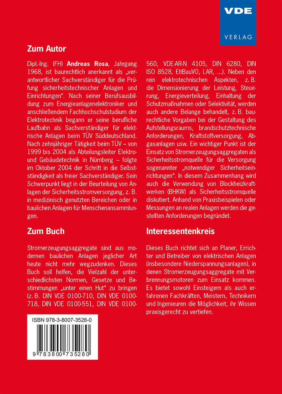 Vde Schriftenreihe Normen Verstandlich Projektierung Von Ersatzstromaggregaten Errichten Und Betreiben Von Stromerzeugungsaggregaten Nach Din Vde 0100 551 Din Vde 0100 560 Din Vde 0100 710 Din Vde 0100 718 Din 6280 Vde Ar N 4105 Vdn