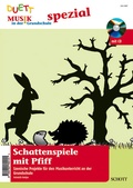 Cover: Schattenspiele mit Pfiff - Schott Music