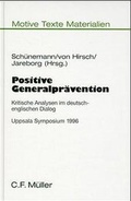 Cover: Positive Generalpr&auml;vention als letzte Auskunft oder letzte Verlegenheit der Straftheorie - C.F. M&uuml;ller
