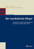 Cover: Der musikalische K&ouml;rper - Schott Music