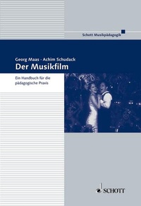 Abbildung von: Der Musikfilm - Schott Music