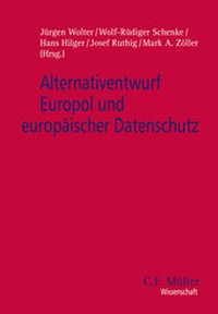 Abbildung von: Alternativentwurf Europol und europäischer Datenschutz - C.F. Müller
