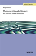 Cover: Musikunterricht aus Sch&uuml;lersicht - Schott Music