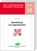 Bild: Bearbeitung von Jugendsachen - Deutsche Polizeiliteratur