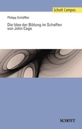 Cover: Die Idee der Bildung im Schaffen von John Cage - Schott Music