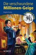 Cover: Die verschwundene Millionen-Geige - Schott Music