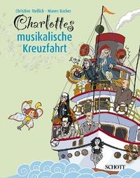 Abbildung von: Charlottes musikalische Kreuzfahrt - Schott Music