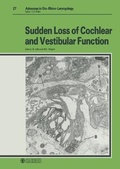 Cover: Advances in Oto-Rhino-Laryngology. Siehe auch: Bibliotheca Oto-Rhino-Laryngologica / Sudden Loss of Cochlear and Vestibular Function - Karger, S