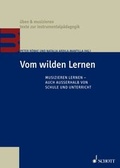 Cover: Vom wilden Lernen - Schott Music