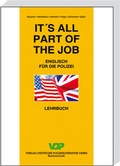 Cover: It's all part of the job - Lehrbuch - Deutsche Polizeiliteratur