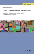 Cover: Gunild Keetman und das Orff-Schulwerk - Schott Music