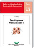 Cover: Grundlagen der Kriminaltechnik II - Deutsche Polizeiliteratur