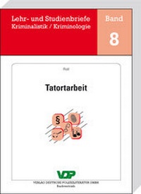 Abbildung von: Tatortarbeit - Deutsche Polizeiliteratur