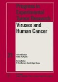 Cover: Progress in Experimental Tumor Research / Viruses and Human Cancer - Karger, S