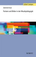 Cover: Farben und Bilder in der Musikp&auml;dagogik - Schott Music
