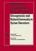 Cover: Progress in Experimental Tumor Research / Oncogenesis and Natural Immunity in Syrian Hamsters - Karger, S