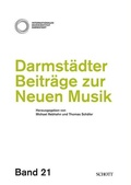 Cover: Darmst&auml;dter Beitr&auml;ge zur neuen Musik, Band 21 - Schott Music