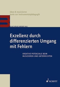 Abbildung von: Exzellenz durch differenzierten Umgang mit Fehlern - Schott Music
