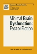 Cover: Advances in Biological Psychiatry / Minimal Brain Disfunction: Fact or Fiction - Karger, S