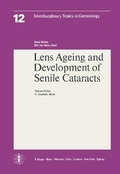 Cover: Interdisciplinary Topics in Gerontology / Lens Ageing and Development of Senile Cataracts - Karger, S