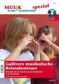 Cover: Gullivers musikalische Reiseabenteuer - Schott Music