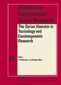 Cover: Progress in Experimental Tumor Research / The Syrian Hamster in Toxicology and Carcinogenesis Research - Karger, S