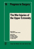 Cover: Progress in Surgery / The War Injuries of the Upper Extremity - Karger, S