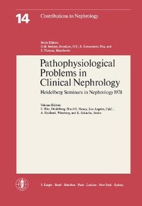 Enlarge image Cover: Contributions to Nephrology / Pathophysiological Problems in Clinical Nephrology - Karger, S
