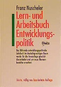 Cover: Lern- und Arbeitsbuch Entwicklungspolitik - Verlag J.H.W. Dietz Nachf. GmbH