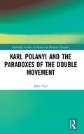 Cover: Karl Polanyi and the Paradoxes of the Double Movement - Routledge