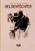 Cover: Heldent&ouml;chter - Verlag J.H.W. Dietz Nachf. GmbH
