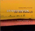 Cover: Erinnerungen f&uuml;r die Zukunft - Verlag J.H.W. Dietz Nachf. GmbH