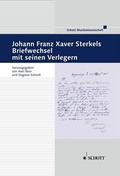 Cover: Johann Franz Xaver Sterkels Briefwechsel mit seinen Verlegern - Schott Music