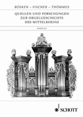 Cover: Quellen und Forschungen zur Orgelgeschichte des Mittelrheins - Schott Music