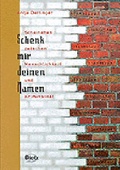 Cover: Schenk mir deinen Namen - Verlag J.H.W. Dietz Nachf. GmbH