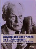 Cover: Entwicklung und Frieden im 21. Jahrhundert - Verlag J.H.W. Dietz Nachf. GmbH