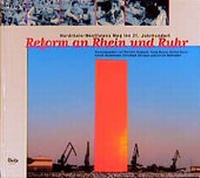 Enlarge image Cover: Reform an Rhein und Ruhr - Verlag J.H.W. Dietz Nachf. GmbH