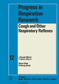 Cover: Progress in Respiratory Research / Cough and Other Respiratory Reflexes - Karger, S