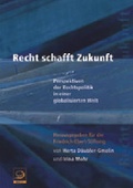 Cover: Recht schafft Zukunft - Verlag J.H.W. Dietz Nachf. GmbH