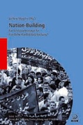 Cover: Nation-Building - Verlag J.H.W. Dietz Nachf. GmbH