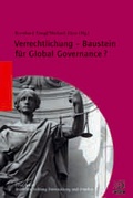 Cover: Verrechtlichung - Baustein f&uuml;r Global Governance? - Verlag J.H.W. Dietz Nachf. GmbH