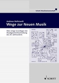 Cover: Wege zur Neuen Musik - Schott Music